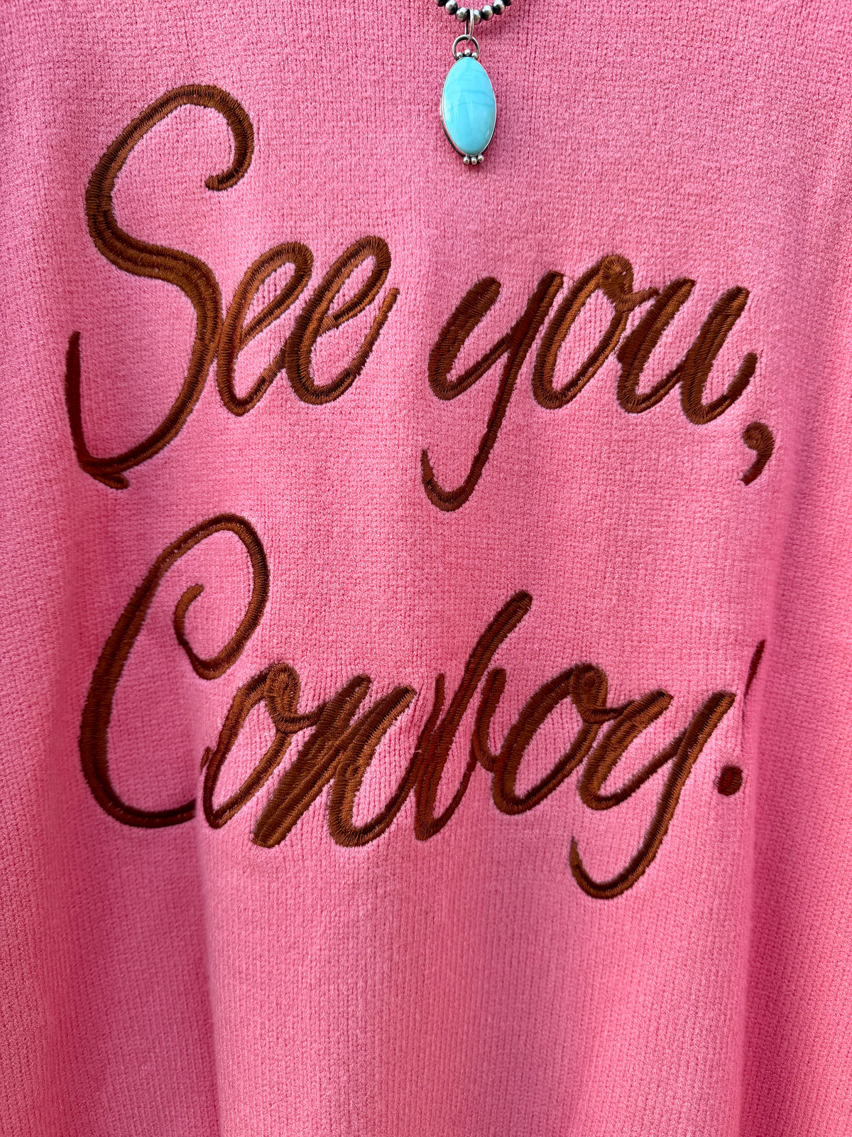 See You Cowboy Sweater